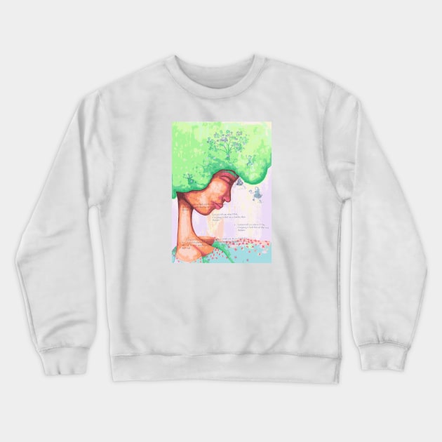 Mother of Nature Crewneck Sweatshirt by LittleMissTyne